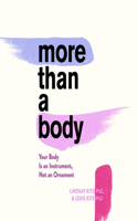 More Than a Body Lib/E