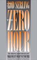 Zero Hour 4 Lib/E: But I Wouldn't Want to Die There