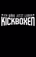 ich Ware Jetzt Lieber Kickboxen