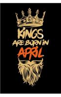 Kings Are Born In April