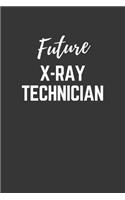 Future X Ray Technician Notebook