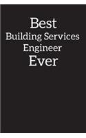 Best Building Services Engineer Ever