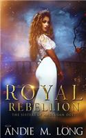 Royal Rebellion