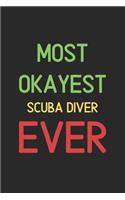 Most Okayest Scuba Diver Ever