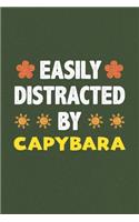 Easily Distracted By Capybara: Capybara Lovers Funny Gifts Dot Grid Journal Notebook 6x9 120 Pages