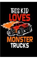 Monster Truck This Kid Loves Monster Trucks