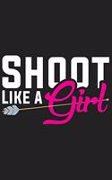 Shoot Like A Girl