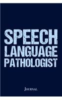 Speech Language Pathologist Journal: SLP Speech Pathology Therapist Notebook