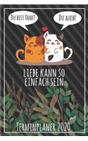 Du bist doof! Du auch! Liebe kann so einfach sein Terminplaner 2020: Jahresplaner von September 2019 bis Dezember 2020 mit Katzen Planer mit 174 Seiten in weiß im Format A5 mit glänzendem Soft Cover.