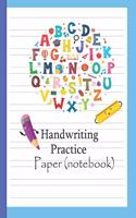 Handwriting Practice Paper: Preschool Practice Paper : Notebook with Dotted Lined Sheets for K-3 Boy Girl Students, Pre K, Kindergarten, Kids Ages 3-5 Hand writing, ABC, Number