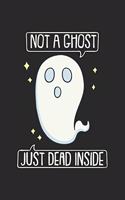 Not A Ghost Just Dead Inside: Pastel Goth Gothic Halloween. Dot Grid Composition Notebook to Take Notes at Work. Dotted Bullet Point Diary, To-Do-List or Journal For Men and Wome