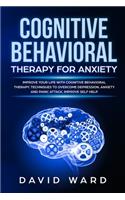 Cognitive Behavioral Therapy for Anxiety