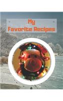 My Favorite Recipes: Blank Cookbook Recipe Journal, Recipe Book, Cooking Gifts