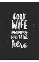 Cook Wife Mommy Protector Hero