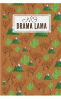 No Drama Llama Composition Notebook: Funny Llama Blank Lined Notebook Journal Cactus And Mountains Cover For Llama Lovers Birthday or Christmas gifts 6X9