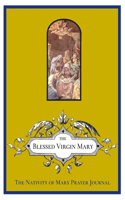 Nativity of Mary Prayer Journal