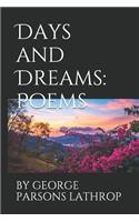 Days and Dreams: Poems