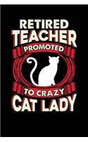 Retired Teacher Promoted to Crazy Cat Lady