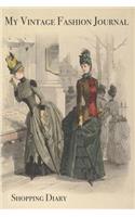 My Vintage Fashion Journal Shopping Diary