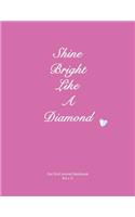 Shine Bright Like a Diamond