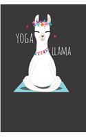 Yoga Llama: Notebook & Blank Lined Journal for Yogi and Yogini ! Perfect Gift under 10 for Yoga Lovers and Llama Lovers! (Composition Book, 100 pages 6x9 inches