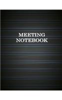 Meeting Notebook: Business Meeting Book for Secretary and Professional Meeting Record - 120 Pages (Ruled Format) 8.5 X 11