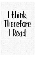 I Think Therefore I Read