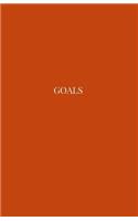 Goals: Daily Goal Setting Journal for Productivity and List Accomplishment Burnt Orange