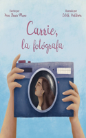 Carrie, la fotógrafa