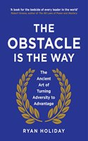 Obstacle is the Way