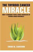Thyroid Cancer Miracle