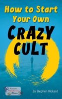 How to Start Your Own Crazy Cult: (Neutron Stars)