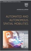 Automated and Autonomous Spatial Mobilities