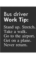 Bus Driver Work Tip