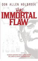 Immortal Flaw