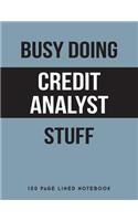 Busy Doing Credit Analyst Stuff