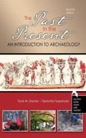 The Past in the Present: An Introduction to Archaeology
