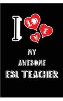 I Love My Awesome ESL Teacher
