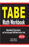 TABE Math Workbook: Abundant Exercises and Two Full-Length TABE Math Practice Tests