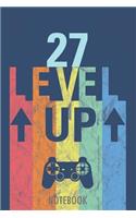 27 Level Up - Notebook: 27 Years - Happy Birthday! - A Lined Notebook for Birthday Kids with a Stylish Vintage Gaming Design.