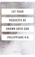 Let Your Requests be Known Unto God Philippians 4