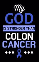 My God Is Stronger Than Colon Cancer