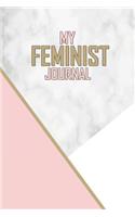 My Feminist Journal: This Elegant Pink Gold and Marble Feminist Notebook Makes a Great Way to Show the World That You Are Not to Be Taken Lightly!