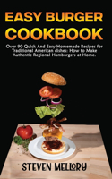 Easy Burger Cookbook