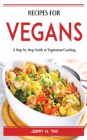Recipes for Vegans