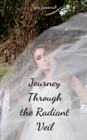 Journey Through the Radiant Veil