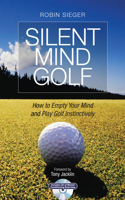 Silent Mind Golf
