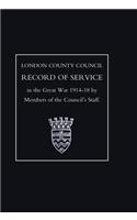 London County Council Record of War Service (1914 18)