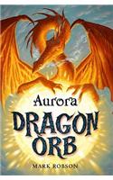 Dragon Orb: Aurora: (DRAGON ORB)