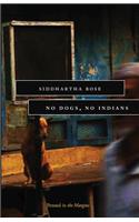 No Dogs, No Indians